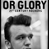Horst A. Friedrichs »Or Glory. 21st Century Rockers«
