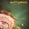 muff-potter-%c2%bbheute-wird-gewonnen-bitte%c2%ab