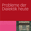 stefan-muller-hg-%c2%bbprobleme-der-dialektik-heute%c2%ab