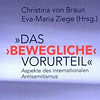 von-braun-ziege-hg-%c2%bbdas-%e2%80%98bewegliche%e2%80%98-vorurteil%c2%ab